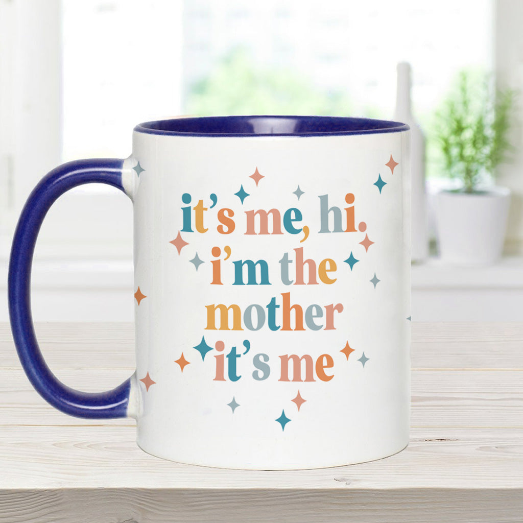 I'm The Mother/ Mama/ - Personalized Mother Accent Mug