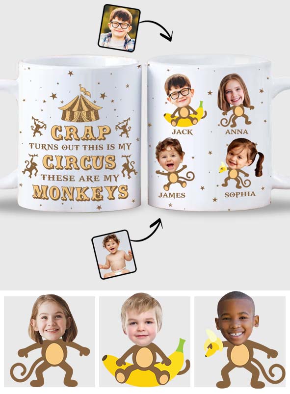 This Is My Circus These Are My Monkeys - Personalized Mother Mug