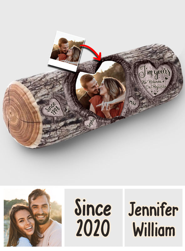 I'm Yours No Returns Or Refunds Any Photo Any Name - Personalized Couple Shaped Pillow