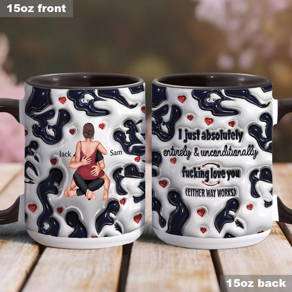 I Just Absolutely Entirely & Unconditionally F*cking Love Lou - Personalized Couple Accent Mug