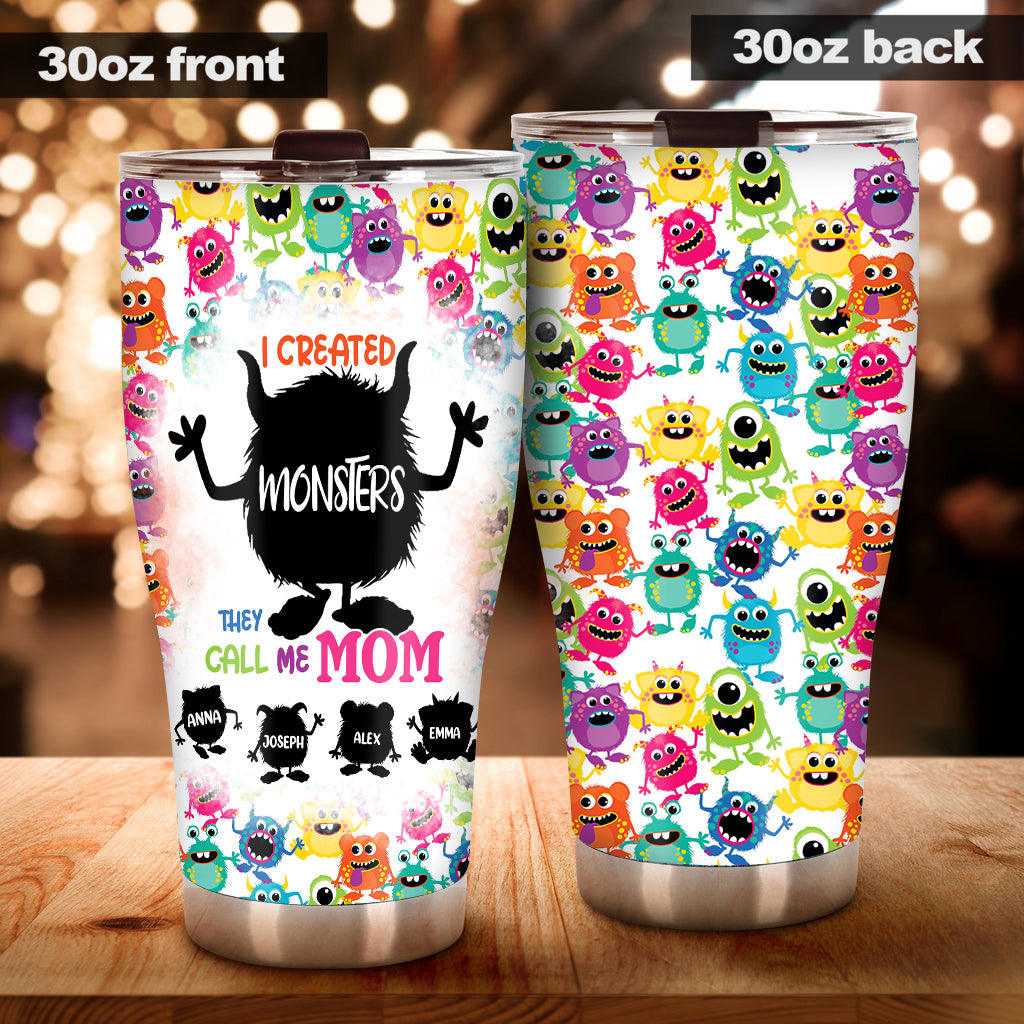 I Created Monsters They Call Me Mom/ Dad - Personalized Mother Tumbler