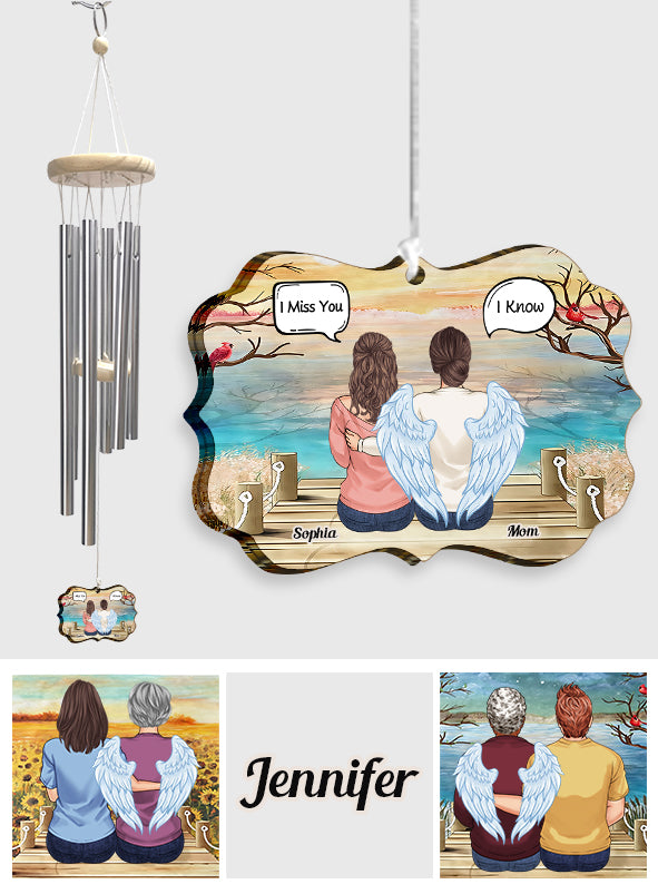I Miss You I Know - Personalized Memorial Wind Chime
