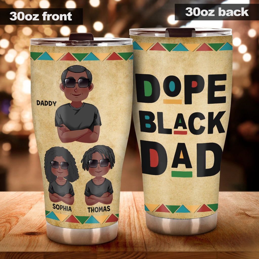 Dope Black Dad - Personalized African American Tumbler