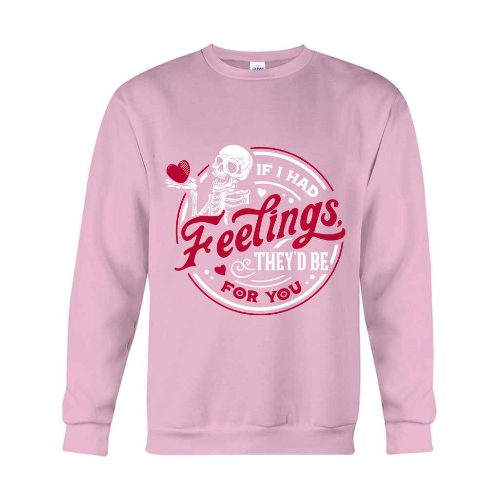 If I Had Feelings They'd Be For You - Couple T-shirt And Hoodie