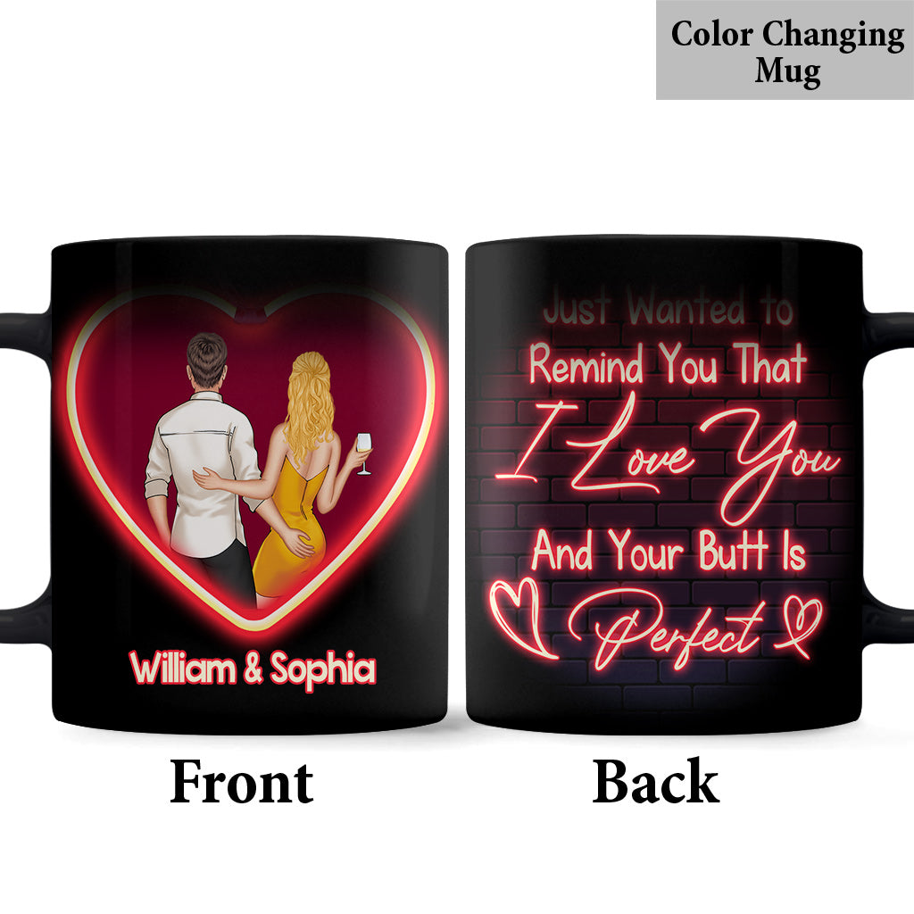 Just Wanted To Remind That I Love You - Personalized Couple Mug