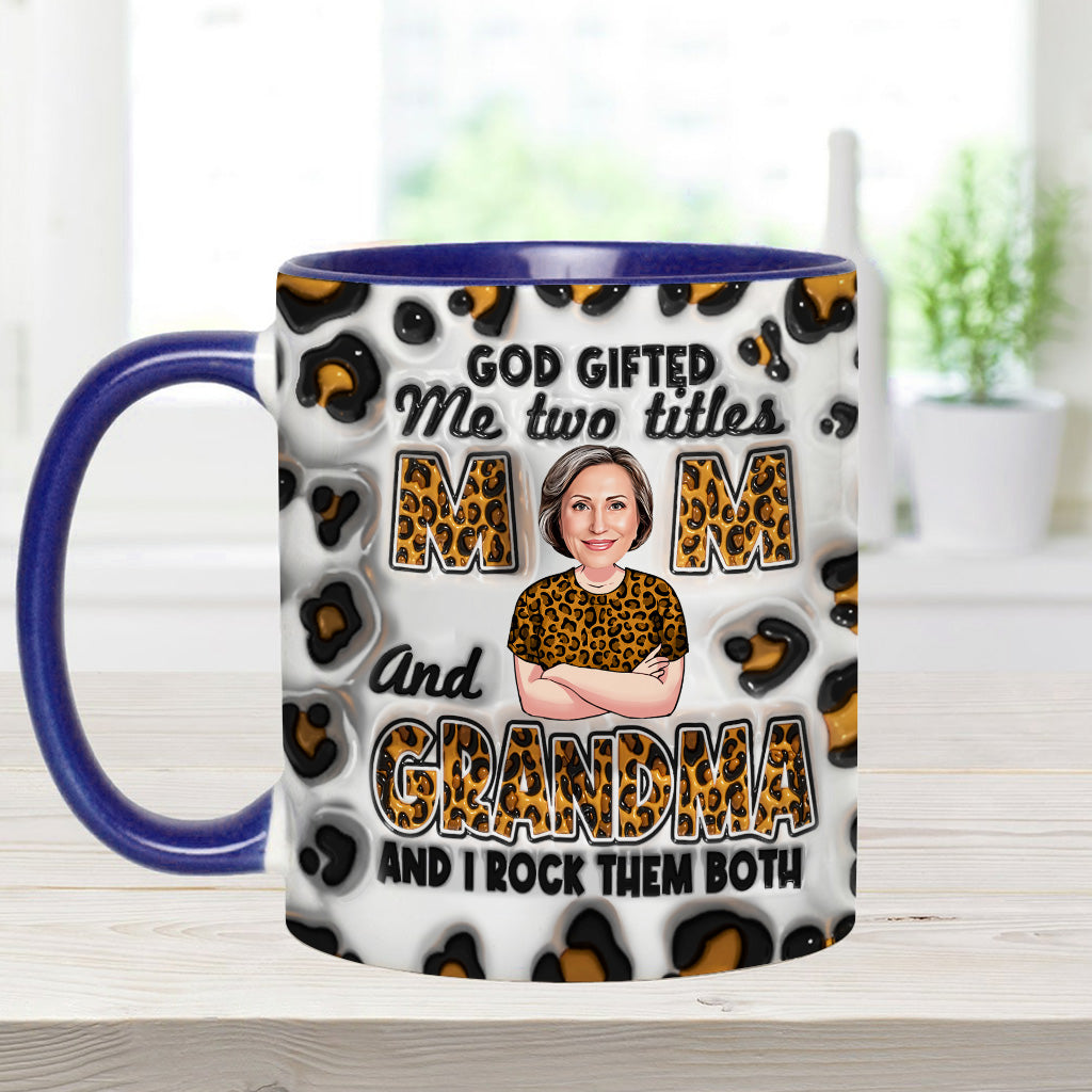 God Gifted Me Two Titles - Personalized Grandma Accent Mug