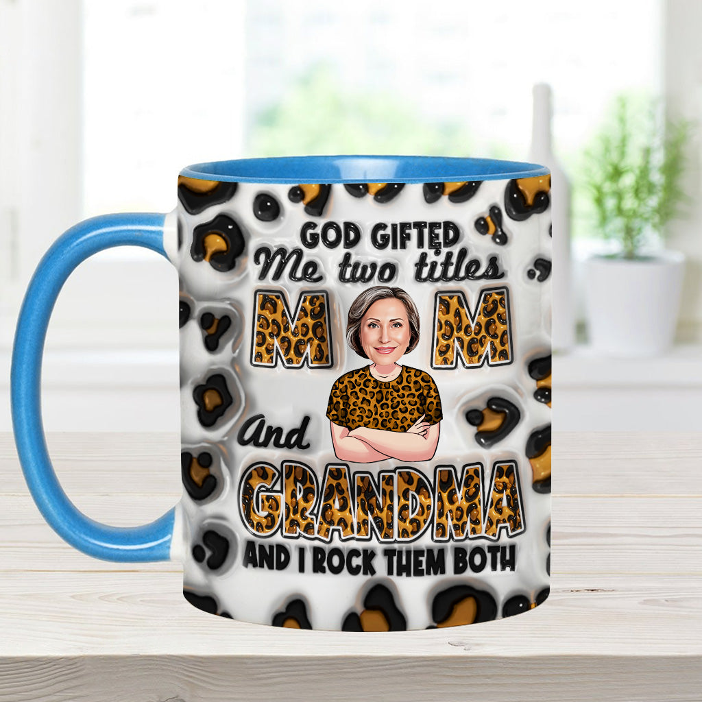 God Gifted Me Two Titles - Personalized Grandma Accent Mug