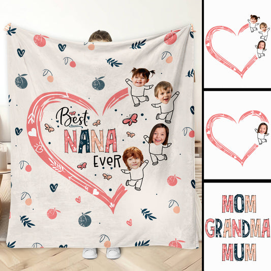 Best Nana Mom Ever Photo Custom - Personalized Grandma Blanket