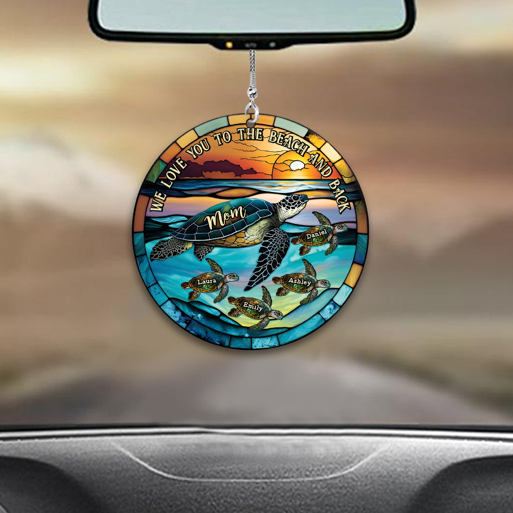 I Love You To The Beach And Back Turtle Mother And Children - Personalized Turtle Car Ornament