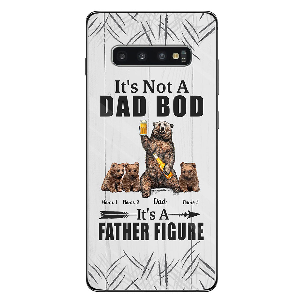 It's Not A Dad Bod - Personalized Father Phone Case