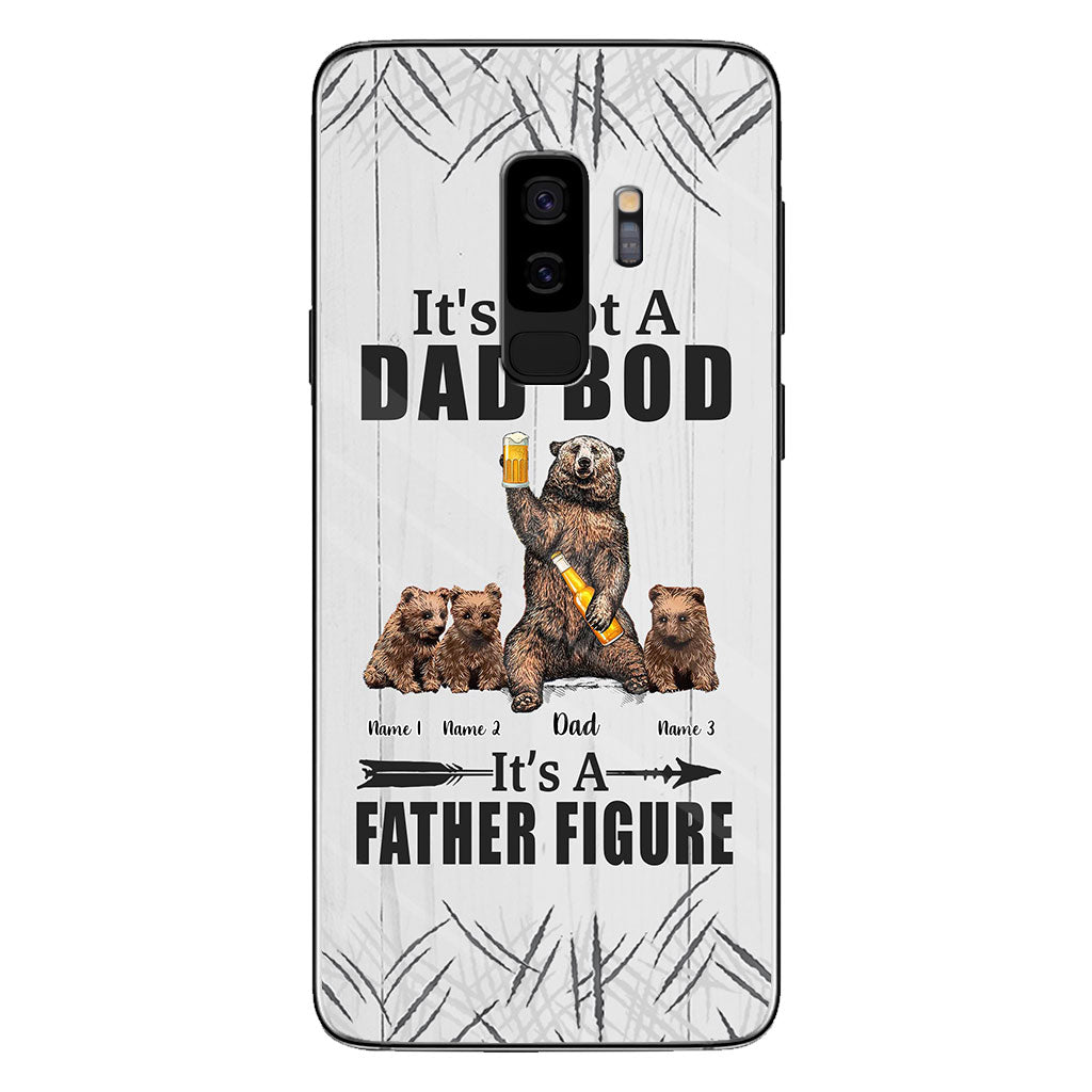 It's Not A Dad Bod - Personalized Father Phone Case